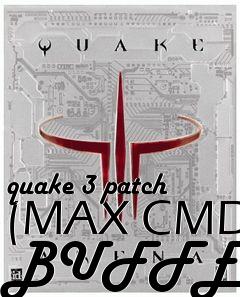 Box art for quake 3 patch (MAX CMD BUFFER)