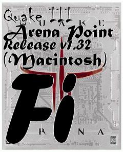 Box art for Quake III Arena Point Release v1.32 (Macintosh) Fi