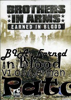 Box art for BIA: Earned in Blood v1.03 German Patch