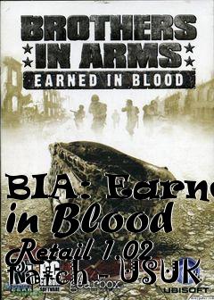Box art for BIA: Earned in Blood Retail 1.02 Patch - USUK