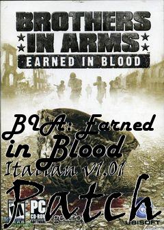 Box art for BIA: Earned in Blood Italian v1.01 Patch