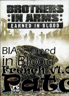 Box art for BIA: Earned in Blood French v1.01 Patch