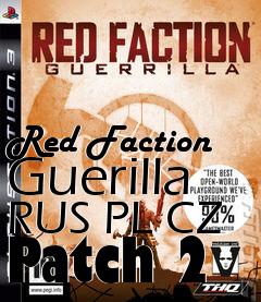 Box art for Red Faction Guerilla RUS PL CZ Patch 2