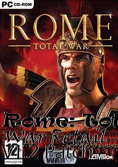 Box art for Rome: Total War Retail v1.2 Patch