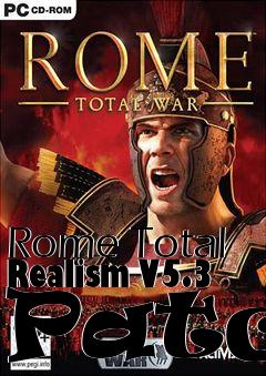 Box art for Rome Total Realism V5.3 Patch