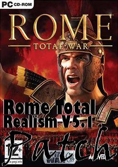 Box art for Rome Total Realism V5.1 Patch