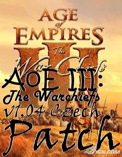 Box art for AoE III: The Warchiefs v1.04 Czech Patch