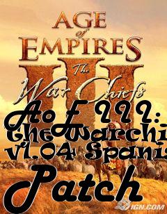 Box art for AoE III: The Warchiefs v1.04 Spanish Patch