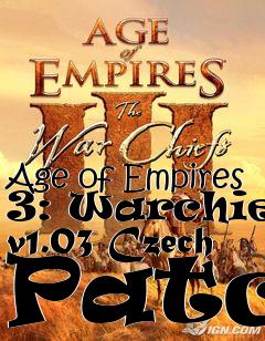Box art for Age of Empires 3: Warchiefs v1.03 Czech Patch