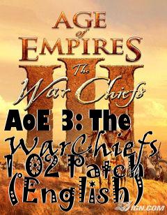 Box art for AoE 3: The WarChiefs 1.02 Patch (English)