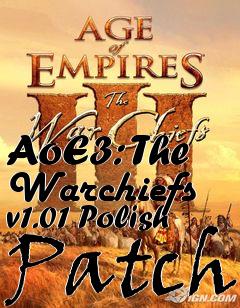 Box art for AoE3: The Warchiefs v1.01 Polish Patch