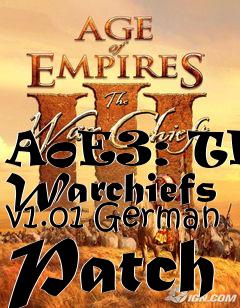 Box art for AoE3: The Warchiefs v1.01 German Patch
