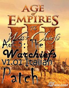 Box art for AoE3: The Warchiefs v1.01 Italian Patch