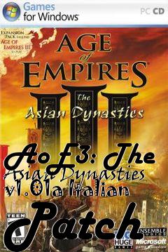 Box art for AoE3: The Asian Dynasties v1.01a Italian Patch