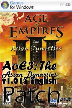 Box art for AoE3: The Asian Dynasties v1.01a English Patch