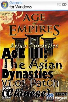 Box art for AoE III: The Asian Dynasties v1.01 Patch (Chinese)