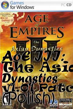 Box art for AoE III: The Asian Dynasties v1.01 Patch (Polish)