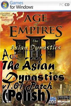 Box art for AoE III: The Asian Dynasties v1.01 Patch (Polish)