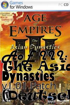 Box art for AoE III: The Asian Dynasties v1.01 Patch (Deutsch)
