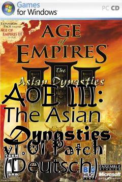 Box art for AoE III: The Asian Dynasties v1.01 Patch (Deutsch)