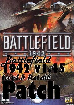 Box art for Battlefield 1942 v1.45 to v1.5 Retail Patch