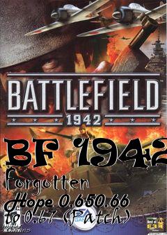 Box art for BF 1942: Forgotten Hope 0.650.66 to 0.67 (Patch)