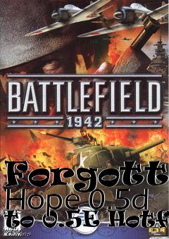 Box art for Forgotten Hope 0.5d to 0.5E Hotfix