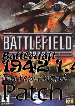 Box art for Battlecraft 1942 1.4 Incremental Patch