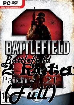 Box art for Battlefield 2 Retail Patch v 1.21 (Full)