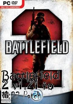 Box art for Battlefield 2 v1.21 to v1.22 Patch