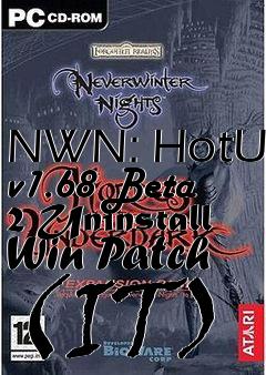 Box art for NWN: HotU v1.68 Beta 2 Uninstall Win Patch (IT)
