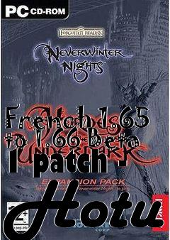 Box art for French 1.65 to 1.66 Beta 1 patch - Hotu