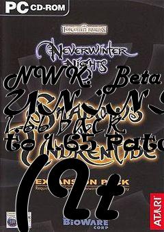 Box art for NWK:  Beta UNINSTALL 1.66 back to 1.65 Patch (It