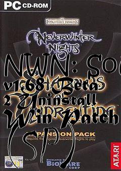 Box art for NWN: SoU v1.68 Beta 2 Uninstall Win Patch (SP)