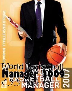 Box art for World Basketball Manager 2009 v1.9.5 Patch