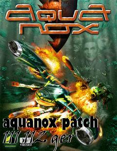 Box art for aquanox patch 111 112 ger