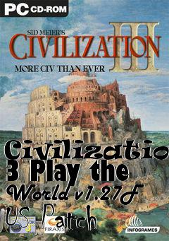 Box art for Civilization 3 Play the World v1.27F US Patch