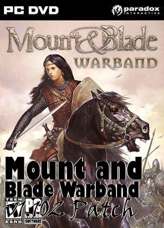 Box art for Mount and Blade Warband v1.102 Patch