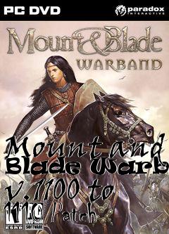 Box art for Mount and Blade Warband v.1100 to 1110 Patch