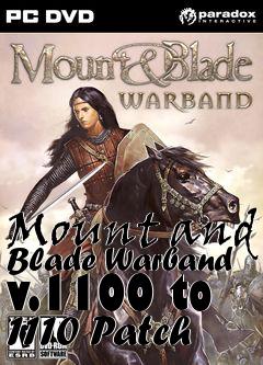 Box art for Mount and Blade Warband v.1100 to 1110 Patch