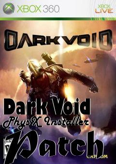 Box art for Dark Void PhysX Installer Patch