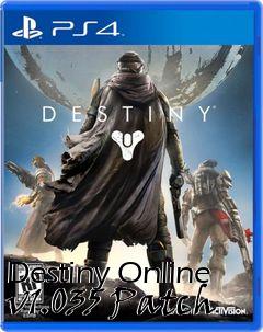 Box art for Destiny Online v1.035 Patch
