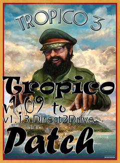 Box art for Tropico 3 v1.09 to v1.13 Direct2Drive Patch