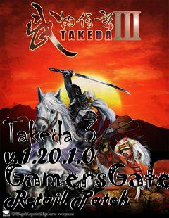 Box art for Takeda 3 v. 1.20.1.0 GamersGate Retail Patch