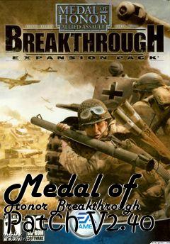 Box art for Medal of Honor Breakthrough Patch V2.40