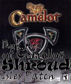 Box art for Dark Age of Camelot Shrouded Isles Patch