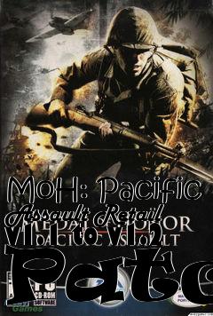 Box art for MoH: Pacific Assault Retail v1.1 to v1.2 Patch