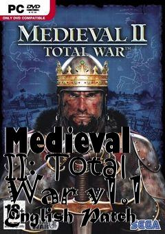 Box art for Medieval II: Total War v1.1 English Patch