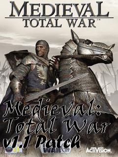 Box art for Medieval: Total War v1.1 Patch