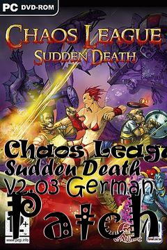 Box art for Chaos League: Sudden Death v2.03 German Patch